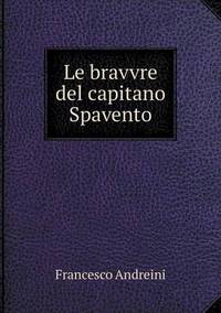Book Cover for Le Bravvre Del Capitano Spavento by Carolyn Curtis