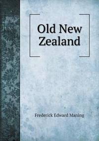 Book Cover for Old New Zealand by Jesse Russell, Ronald Cohn
