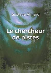 Book Cover for Le Chercheur De Pistes by Cheryl Foster