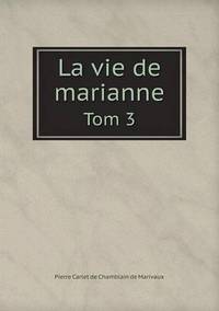 Book Cover for La Vie De Marianne Tom 3 by Carolyn Curtis
