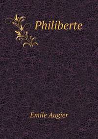 Book Cover for Philiberte by John Yeoman, John Yeoman, John Yeoman