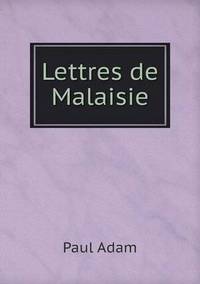 Book Cover for Lettres De Malaisie by Cheryl Foster