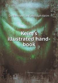 Book Cover for Keim's Illustrated Hand-Book by Cheryl Foster