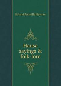 Book Cover for Hausa Sayings & Folk-Lore by Ajayakumar K, Ajayakumar Ke