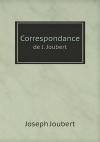 Book Cover for Correspondance De J. Joubert by Cheryl Foster