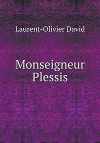 Book Cover for Monseigneur Plessis by Ajayakumar K, Ajayakumar Ke