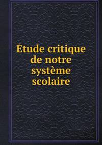 Book Cover for Étude Critique De Notre Système Scolaire by Ajayakumar K, Ajayakumar Ke