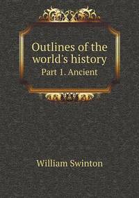 Book Cover for Outlines of the World's History Part 1. Ancient by Ajayakumar K, Ajayakumar Ke