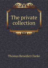 Book Cover for The Private Collection by Carolyn Curtis