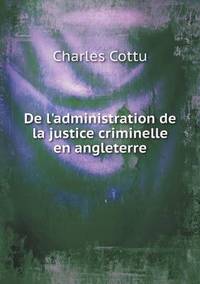Book Cover for De L'administration De La Justice Criminelle En Angleterre by Cheryl Foster