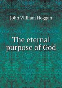 Book Cover for The Eternal Purpose of God by Ajayakumar K, Ajayakumar Ke