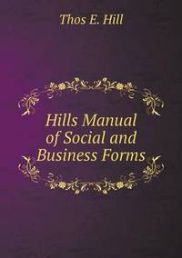 Book Cover for Hills Manual of Social and Business Forms by John Yeoman, John Yeoman, John Yeoman
