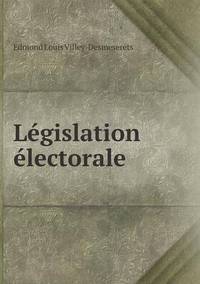 Book Cover for Législation Électorale by John Yeoman, John Yeoman, John Yeoman