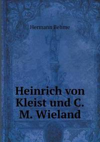 Book Cover for Heinrich Von Kleist Und C.M. Wieland by Carolyn Curtis