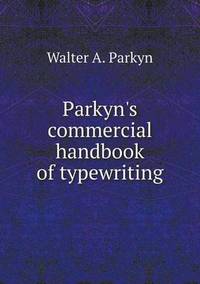 Book Cover for Parkyn's Commercial Handbook of Typewriting by John Yeoman, John Yeoman, John Yeoman