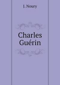 Book Cover for Charles Guérin by John Yeoman, John Yeoman, John Yeoman
