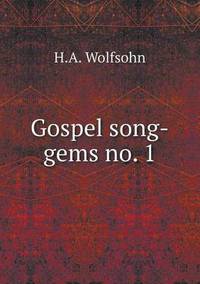Book Cover for Gospel Song-Gems No. 1 by John Yeoman, John Yeoman, John Yeoman