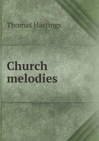 Book Cover for Church Melodies by Cheryl Foster