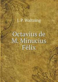 Book Cover for Octavius De M. Minucius Félix by Ajayakumar K, Ajayakumar Ke