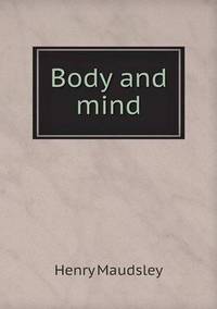Book Cover for Body and Mind by John Yeoman, John Yeoman, John Yeoman