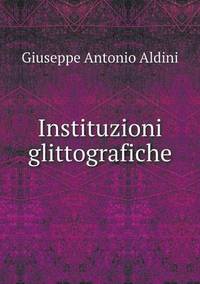 Book Cover for Instituzioni Glittografiche by Jesse Russell, Ronald Cohn