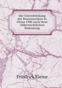 Book Cover for Die Unterdrückung Der Boxerunruhen in China 1900 Nach Ihrer Völkerrechtlichen Bedeutung by Cheryl Foster