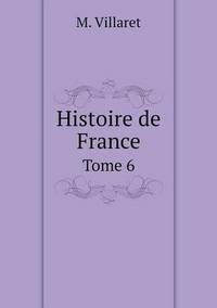 Book Cover for Histoire De France Tome 6 by Cheryl Foster