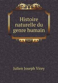 Book Cover for Histoire Naturelle Du Genre Humain by Jesse Russell, Ronald Cohn
