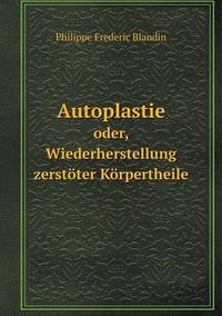 Book Cover for Autoplastie Oder, Wiederherstellung Zerstöter Körpertheile by Ajayakumar K, Ajayakumar Ke