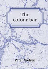 Book Cover for The Colour Bar by Cheryl Foster