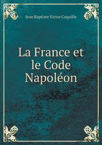 Book Cover for La France Et Le Code Napoléon by Jesse Russell, Ronald Cohn