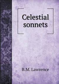 Book Cover for Celestial Sonnets by Ajayakumar K, Ajayakumar Ke