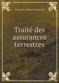 Book Cover for Traité Des Assurances Terrestres by Carolyn Curtis