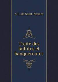Book Cover for Traité Des Faillites Et Banqueroutes by Cheryl Foster