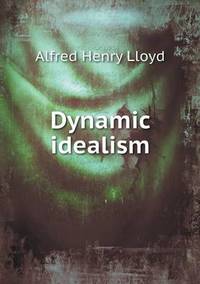 Book Cover for Dynamic Idealism by Jesse Russell, Ronald Cohn