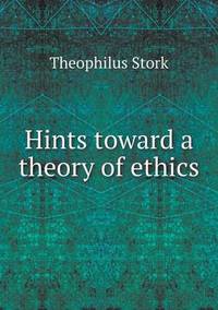 Book Cover for Hints Toward a Theory of Ethics by Carolyn Curtis