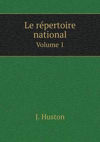 Book Cover for Le Répertoire National Volume 1 by Cheryl Foster