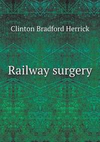Book Cover for Railway Surgery by Carolyn Curtis