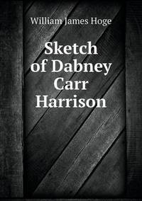 Book Cover for Sketch of Dabney Carr Harrison by Ajayakumar K, Ajayakumar Ke