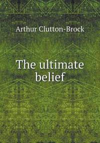 Book Cover for The Ultimate Belief by Ajayakumar K, Ajayakumar Ke