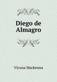 Book Cover for Diego De Almagro by Carolyn Curtis