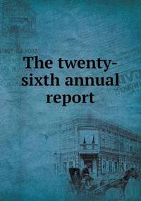 Book Cover for The Twenty-Sixth Annual Report by Ajayakumar K, Ajayakumar Ke