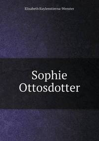 Book Cover for Sophie Ottosdotter by Ajayakumar K, Ajayakumar Ke