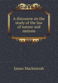 Book Cover for A Discourse on the Study of the Law of Nature and Nations by Carolyn Curtis