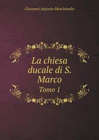 Book Cover for La Chiesa Ducale Di S. Marco Tomo 1 by Ajayakumar K, Ajayakumar Ke