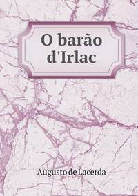 Book Cover for O Barão d'Irlac by Carolyn Curtis