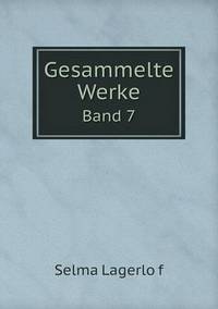 Book Cover for Gesammelte Werke Band 7 by Selma Lagerlo776f