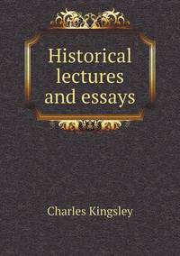 Book Cover for Historical Lectures and Essays by Carolyn Curtis