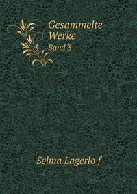 Book Cover for Gesammelte Werke Band 3 by Selma Lagerlo776f