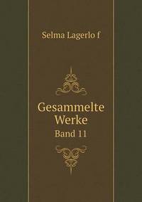 Book Cover for Gesammelte Werke Band 11 by Selma Lagerlo776f